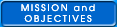 Mission and Objectives
